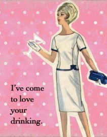 I've Come to Love Your Drinking Gift Tag